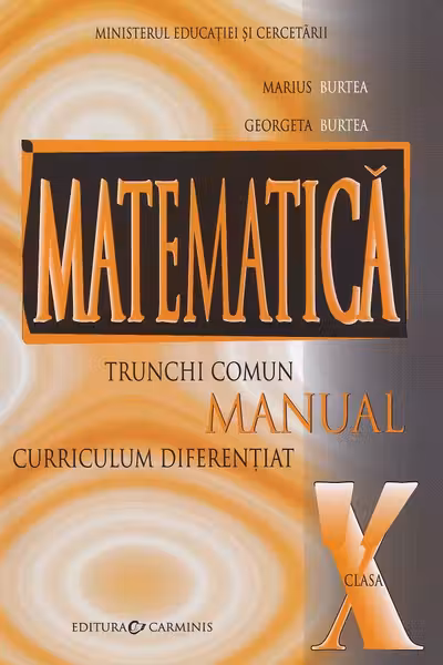 Matematică - Clasa 10 - Manual