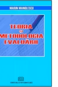 Teoria si metodologia evaluarii