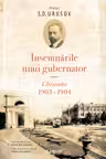 Insemnarile unui guvernator Chisinau 1903-1904