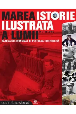 Marea istorie ilustrata a lumii. Vol. 5. Epoca moderna