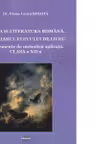 Limba si literatura romana. Auxiliarul elevului de liceu. Cu elemente de metodica aplicata. Clasa a XII-a