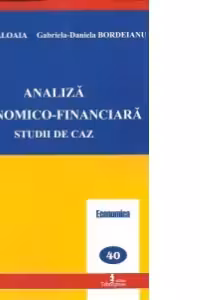 Analiza economico-financiara. Studii de caz