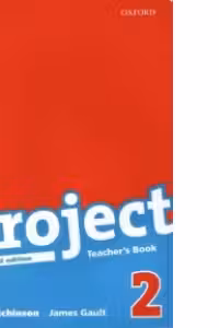 Project, Third Edition Level 2 Teacher s Book