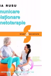 Comunicare si relationare in kinetoterapie