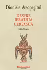Despre ierarhia cereasca