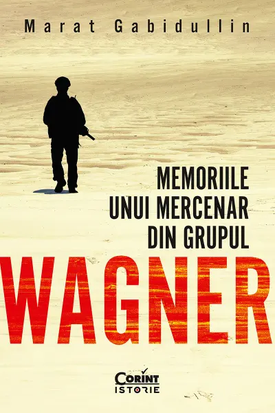 Memoriile unui mercenar din Grupul Wagner
