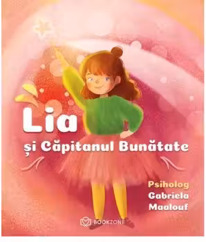 Lia si Capitanul Bunatate