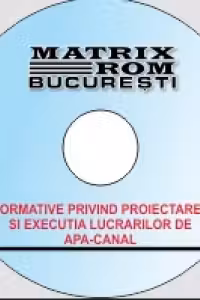 Reglementari tehnice privind proiectarea si executia lucrarilor de apa-canal, ianuarie 2011 (CD)