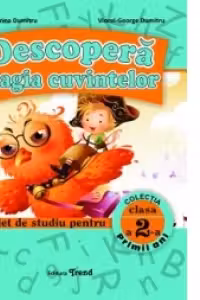 Descopera magia cuvintelor. Caiet de studiu pentru clasa a II-a