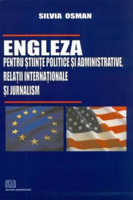 Engleza pentru stiinte politice si administrative, relatii internationale si jurnalism