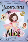 Superputerea lui Alice