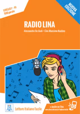 Radio Lina. Libro + online MP3 audio - Alessandro De Giuli, Ciro Massimo Naddeo