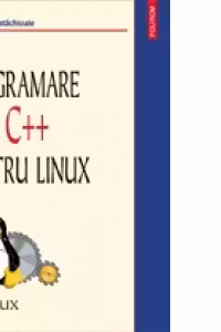 Programare C si C++ pentru Linux