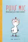 Puiu' Mic -Povestea reală și cât se poate de adevărată