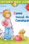 Conni invata despre Coronavirus