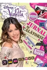Disney Violetta. Jurnal de calatorie. Insemnari in jurul lumii. reeditare