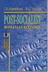 Post-socialist Romanian economy. Where to? How? Why? - Ioan D. Adumitracesei, Niculae G. Niculescu