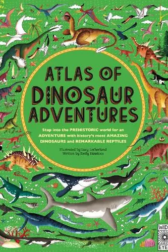 Atlas of Dinosaur Adventures