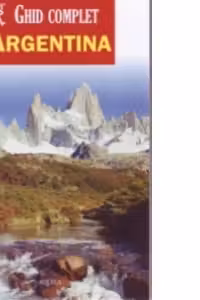 Ghid complet. Argentina