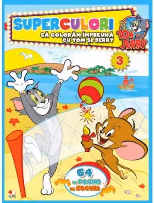 Superculori. Sa coloram impreuna cu Tom si Jerry. Vol. 3