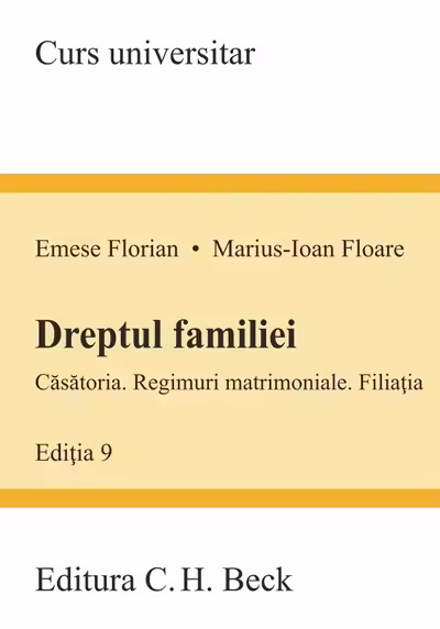 Dreptul familiei. Editia 9 - Emese Florian, Marius Floare