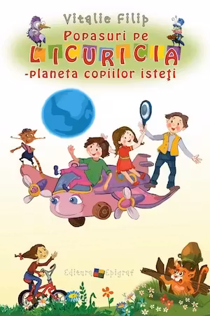 Popasuri pe Licuricia-planeta copiilor isteti.