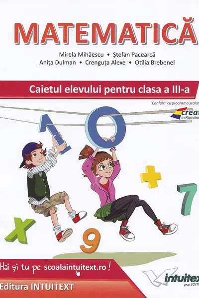 Matematica - Clasa 3 - Caietul elevului