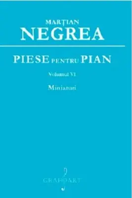 Piese pentru pian. Miniaturi, volumul 6