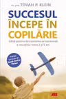 Succesul incepe in copilarie