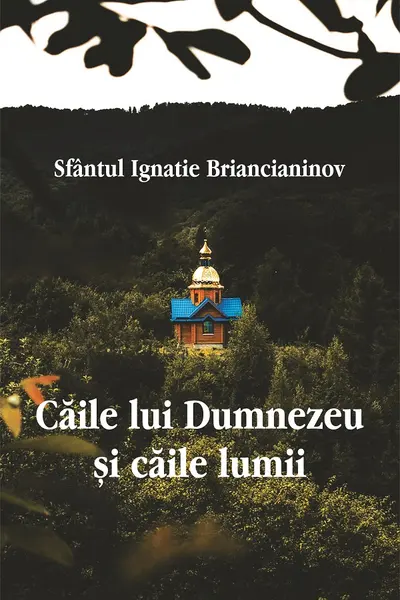Căile lui Dumnezeu și căile lumii