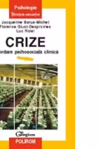 Crize. Abordare psihosociala clinica