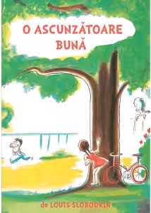 O ascunzatoare buna