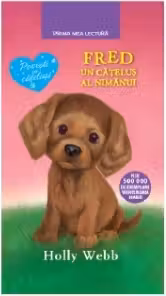 Prima mea lectura. FRED, UN CATELUS AL NIMANUI