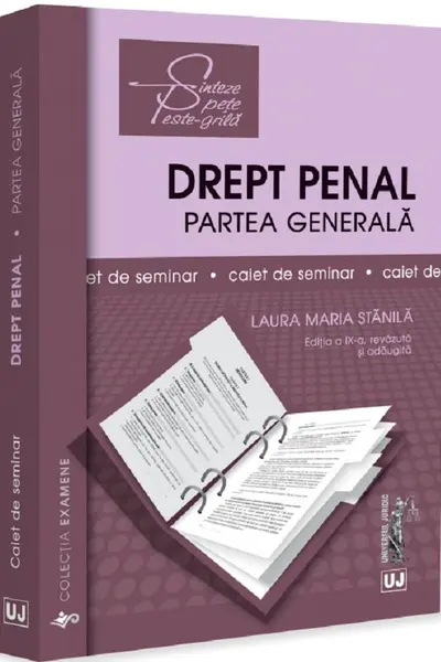 Caiet de seminar. Drept penal. Partea generala Ed.9