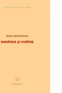 Metafizica si credinta