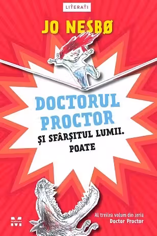 Doctorul Proctor si sfarsitul lumii Vol. 3