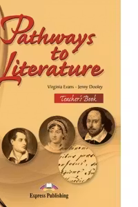 Curs limba engleza Pathways to literature Manualul profesorului