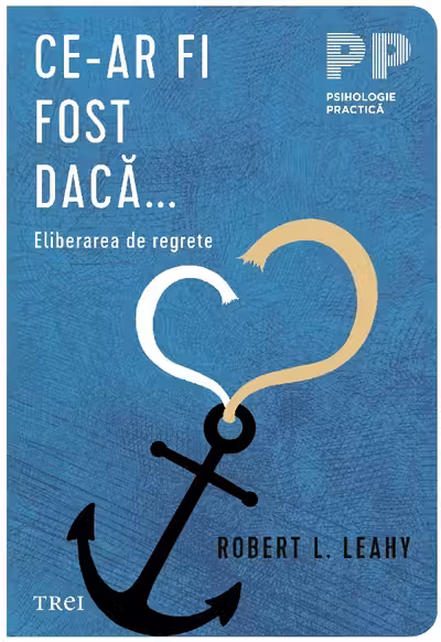 Ce-ar fi fost daca... Eliberarea de regrete