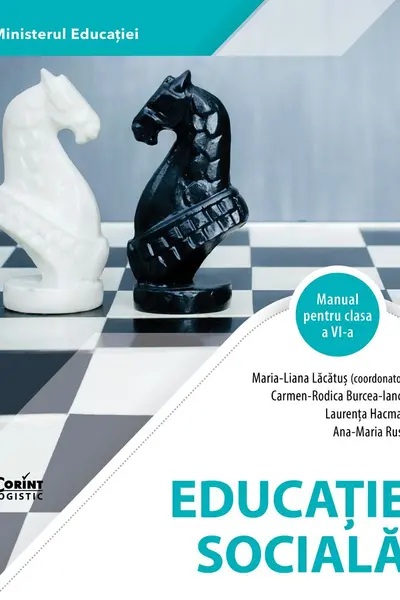 Educatie Sociala. Manual clasa a 6-a - Maria-Liana Lacatus