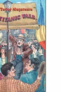 Titanic vals (Tudor Musatescu)