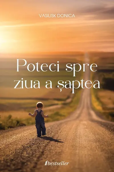 Poteci spre ziua a saptea