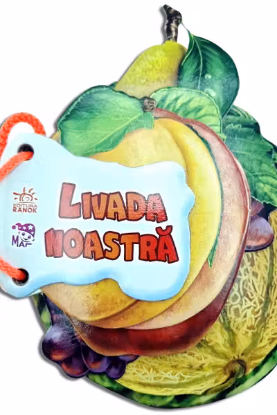 Ghiceste: Livada noastra