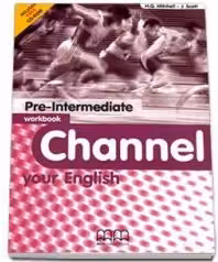 Channel your English Pre-Intermediate Workbook with CD - H. Q Mitchell