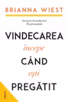 Vindecarea incepe cand esti pregatit