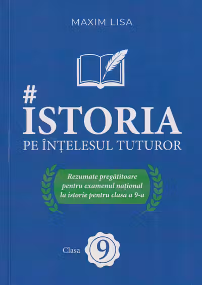 Istoria pe intelesul tuturor cl 9