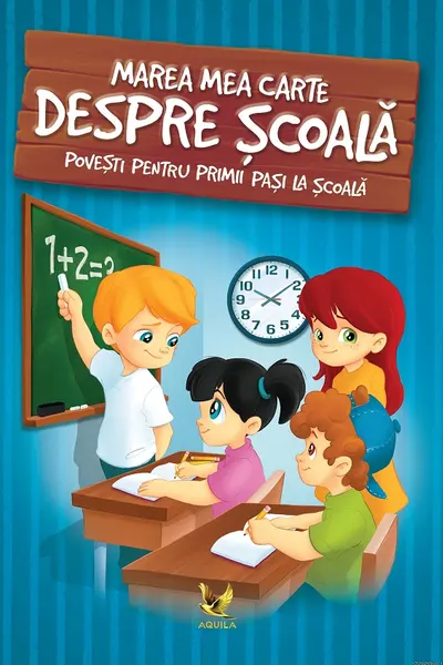Marea carte despre scoala.