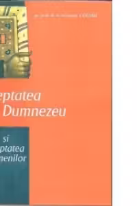 Dreptatea lui Dumnezeu si dreptatea oamenilor