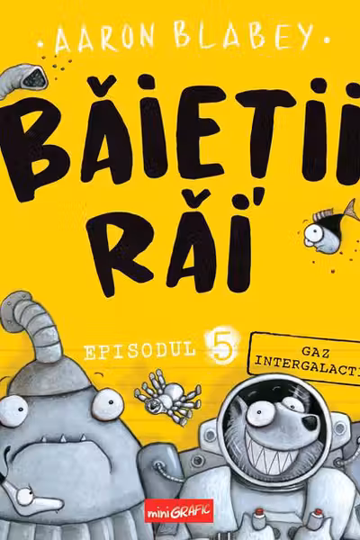Baietii rai Vol.5