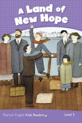 English Kids Readers Level 5. A Land of New Hope