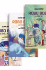 Pachet Robo Bobo (3 carti): 1. Robo Bobo la culcare; 2. Robo Bobo se spala pe dinti; 3. Robo Bobo la dentist